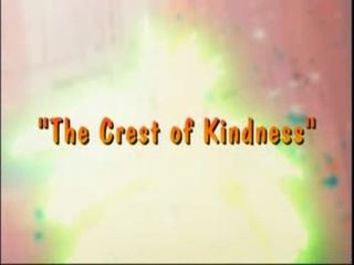 The Crest Of Kindness)