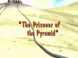 The Prisoner Of The Pyramid)