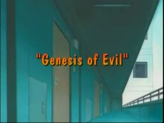Genesis of Evil)