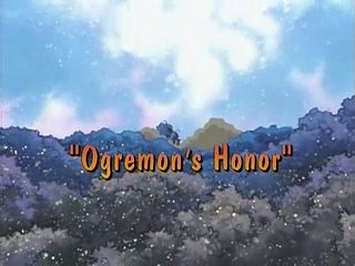 Ogremon's Honor)