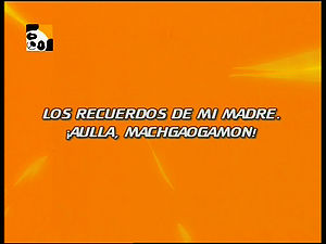 As Recordações da Minha Mãe! Uiva, MachGaogamon! ("Memories of My Mother! Howl, MachGaogamon!")