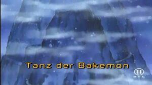 Tanz der Bakemon ("Dance of the Bakemon")