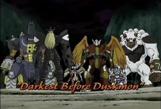 Darkest Before Duskmon)