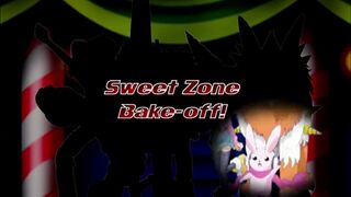 Sweet Zone Bake-Off!)