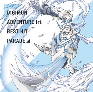 Digimon Adventure tri. Best Hit Parade - Wikimon - The #1 Digimon wiki