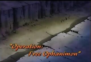 Operation: Free Ophanimon)