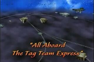 All Aboard The Tag Team Express)