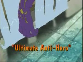 Ultimate Anti-Hero)