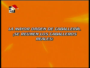 A Maior Ordem de Cavalaria! Reúnem-se os Cavaleiros Reais! ("The Greatest Order of Knighthood! The Royal Knights Gather!")