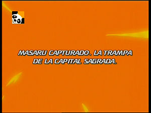 Masaru Capturado! A Armadilha da Capital Sagrada! ("Masaru Captured! The Sacred Capital's Trap!")