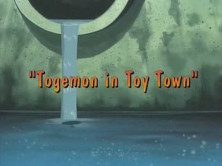 Togemon in Toy Town)